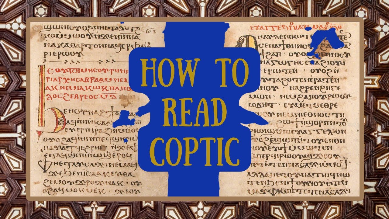 Learn to Read Coptic - Introduction and Overview