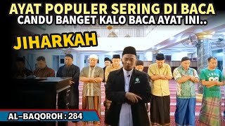 Download lagu Melodious recitation of POPULAR verses often recited by Imam! Al Baqarah 284-286 JIHARKAH mp3