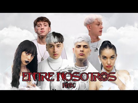 Tiago PZK x Lit Killah -Entre Nosotros-ft.Maria Becerra, Nicki Nicole, Paulo Londra & Seven Kayne