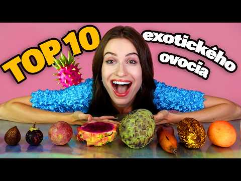 OCHUTNÁVKA TOP 10 EXOTICKÝCH OVOCÍ *Fakt to zvládnem?*