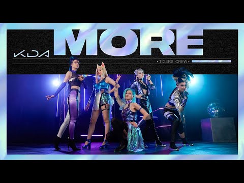 K/DA - MORE | League of Legends Dance Cover by Tigers Crew