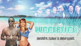 Beyonce ft P.Diddy, Nesian Mystik - Summertime/Brothaz (mashup)