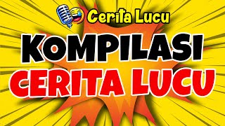 Download lagu Cerita Lucu | KOMPILASI CERITA LUCU #CeritaLucu #ceritakomedilucu  #comedy #funny #jokes mp3