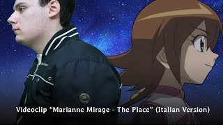 The Place 2 - Videoclip Marianne Mirage (Italian Version) [Full HD]