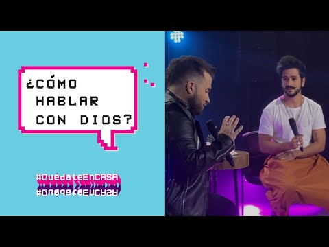 ¿Cómo hablar con Dios? | Pr. Ezequiel Fattore y Camilo Echeverry | Camilo en CASA
