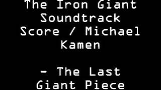 Iron Giant - The Last Giant Piece