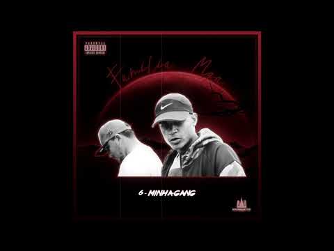 6 - Família MGA -  Minha GANG