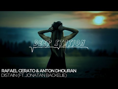 Rafael Cerato & Anton Dhouran - Distain (Ft. Jonatan Backelie)