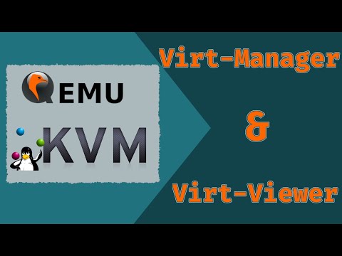 Virt-Manager and Virt-Viewer - QEMU/KVM - Part 01