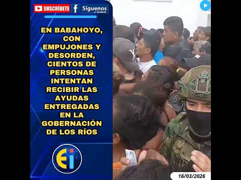 Babahoyo, con empujones cientos d personas intentan recibir las ayudas entregadas en la Gobernación