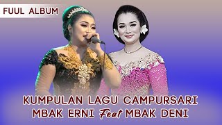 Download lagu KUMPULAN LAGU CAMPURSARI - MBAK ERNI DAN MBAK DENI mp3