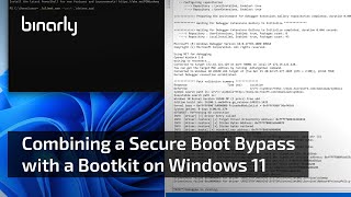 Download the video "Combining a Secure Boot Bypass with a Bootkit on Windows 11"