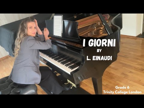 I Giorni by Ludovico Einaudi, Grade 6, Trinity College London’23
