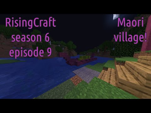 Making a Maori village  Pa in Minecraft! (RisingCraft season 6 episode 9)