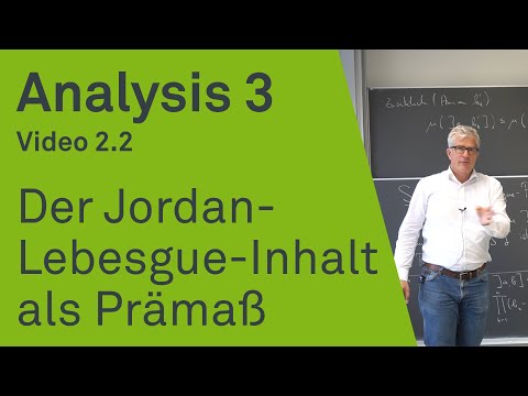 Der Jordan-Lebesgue-Inhalt als Prämaß | Analysis 3 | Video 2.2