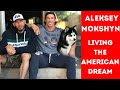 Aleksey Mokshyn From Ukraine To Living The American Dream Part 1