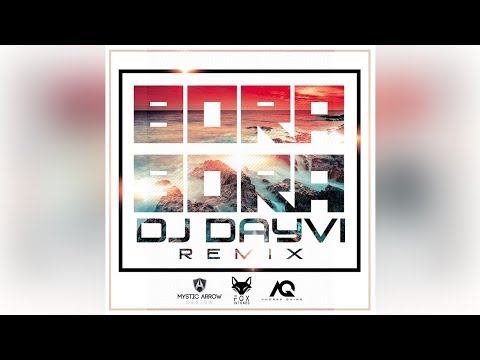 Bora Bora y Damelo Version Oficial DJ Dayvi 2018 | FOX INTONED (Fumaratto)