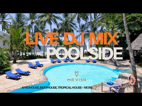 Pre-Party Poolside Indo-Afro House Mix