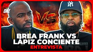 ENTREVISTA: LAPIZ CONCIENTE VS BREA FRANK 2026 ( LA MEJOR DE TODOS LOS TIEMPOS