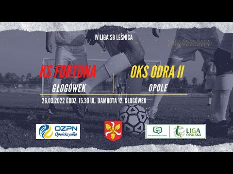 KS Fortuna Głogówek  🆚  OKS Odra II Opole
