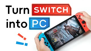 We Turned Nintendo Switch into a Steam Deck, And Runs PC Games!