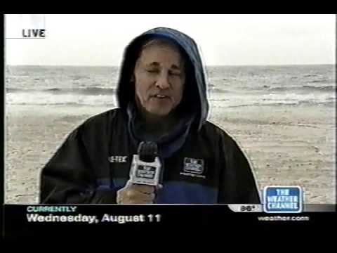 Mike Seidel The Weather Channel Panama City Beach, FL Tropical Storm Bonnie 8-11-2004
