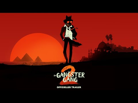 Trailer-Vorschau: Die Gangster Gang 2
