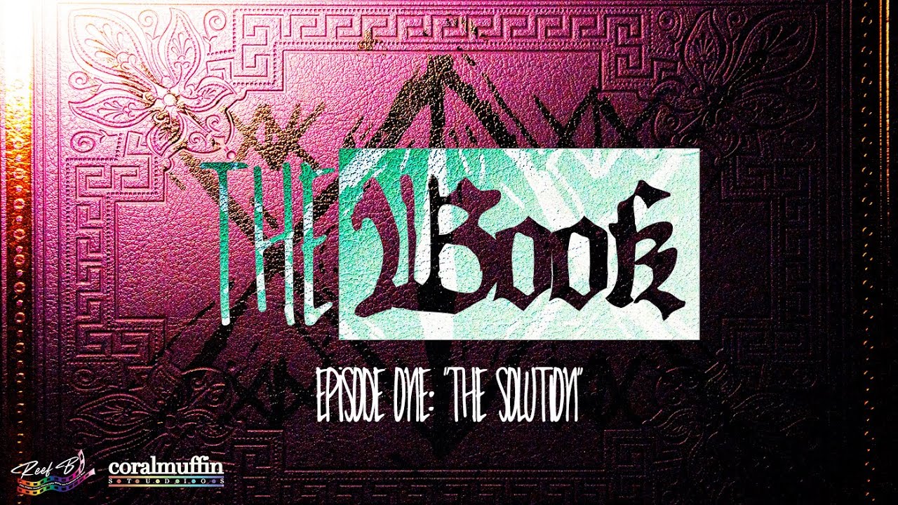 THE BOOK (Limited Series) Episode 1: "The Solution"