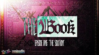 THE BOOK (Limited Series) Episode 1: "The Solution"