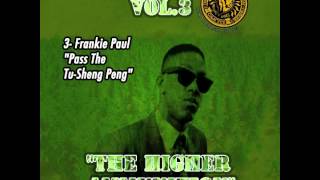 3- Frankie Paul - Pass The Tu-Sheng Peng (Chalice Sound System Mixtape, Chalice Warriors vol.3)