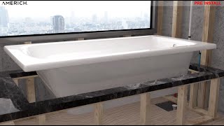 Americh "How To" Installation: Drop In Bathtub Soaker