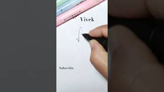 Vivek name style sign #signature #unique #viralvideos #shorts