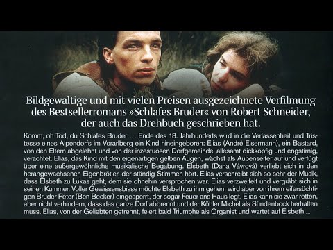 "Schlafes Bruder" by Joseph Vilsmaier & Robert Schneider © 1994 Perathon Film