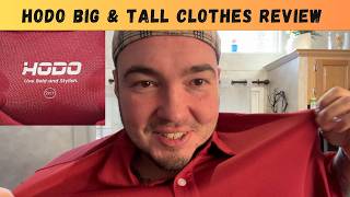 HODO Big & Tall Clothes Review