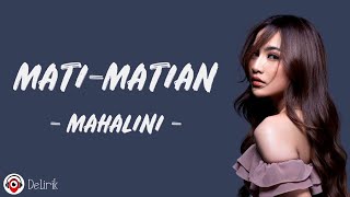 Download lagu Mati-Matian - Mahalini (Lirik Lagu) mp3 Download lagu Mati-Matian - Mahalini (Lirik Lagu) mp3