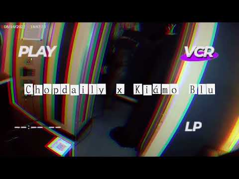 Chop Daily x Kiamo Blu - Mind Tricks (Yeah Yeah Yeah)