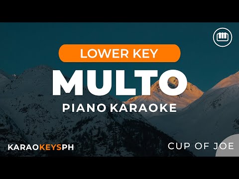 Multo - Cup Of Joe (Lower Key - Piano Karaoke)