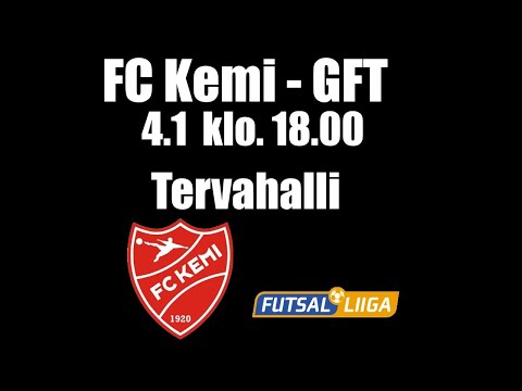 FC Kemi vs GFT  4.1.2020 klo:18.00  Futsal-liigaTV