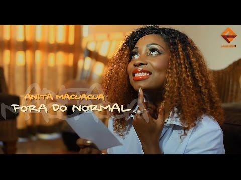 Anita Macuacua - Fora do normal (Official Music Video)
