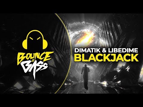 Dimatik & LibeDime - BLACKJACK [Premiere]