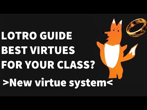 Lotro: Virtue Guide for New Virtue System | Best Five Virtues for Your Class