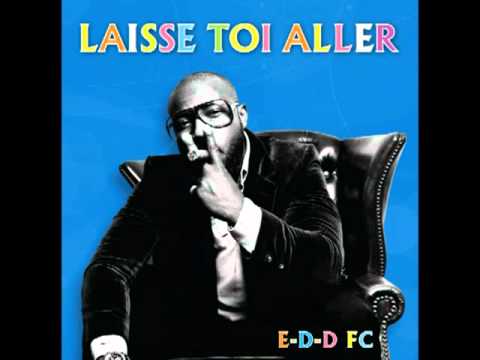 E-D-D FC Laisse Toi Aller