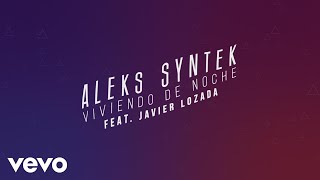 Aleks Syntek - Viviendo de Noche (Karaoke Version) ft. Javier Lozanda