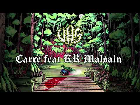 VHS feat KR Malsain - Carré (Nique le système Vol. 1)