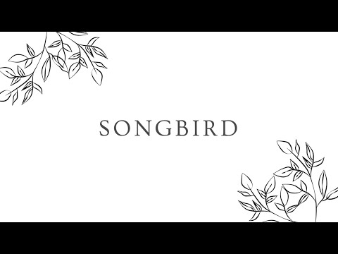 Songbird Cover by Alice Rose