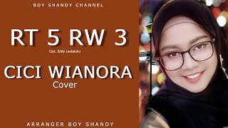 Download lagu RT 5 RW 3 Cover CICI WIANORA mp3 Download lagu RT 5 RW 3 Cover CICI WIANORA mp3