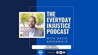 Everyday Injustice Podcast Episode 275: Chesa Boudin Reflects on Future of Criminal Justice Reform