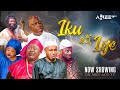 Iku Ati Iye Latest Yoruba Movie 2026 Dele Odule Korede Wealth Yetunde Odunsi Basira Bere