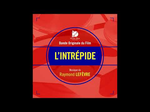 L'Intrépide (1975) - Bande originale - Raymond Lefèvre - L'intrépide (M1)