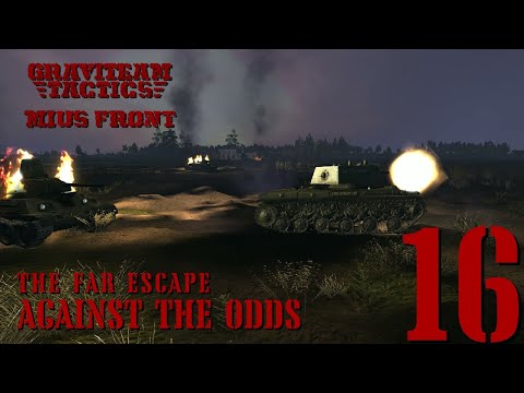 AGAINST THE ODDS - The Far Escape - Turn 7, 2nd Battle(2/2) - Graviteam Tactics Mius Front